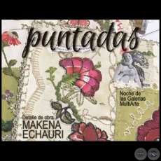 Puntadas - Obras de Makena Echauri - Noche de Galeras - Jueves 29 de Setiembre de 2016